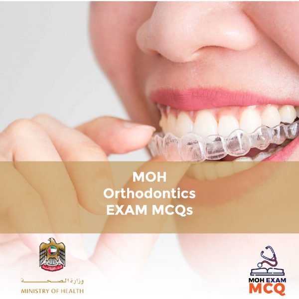 MOH Orthodontics Exam MCQs