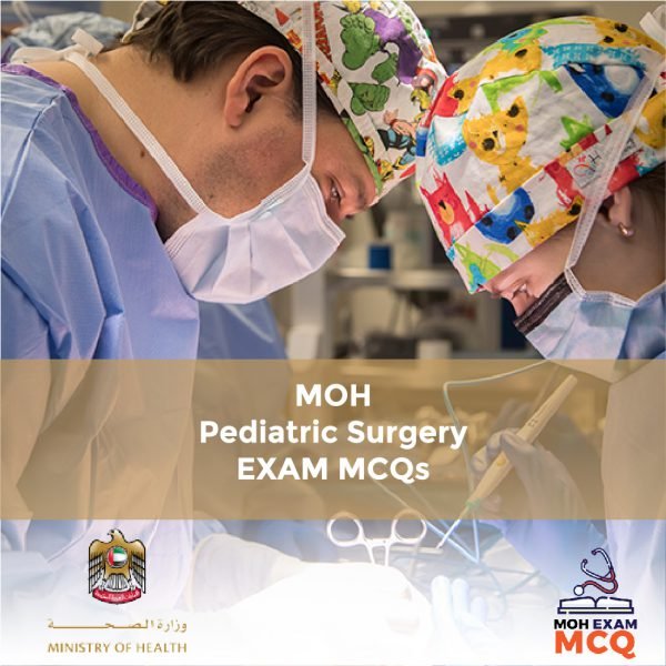 MOH Pediatric Surgery Exam MCQs