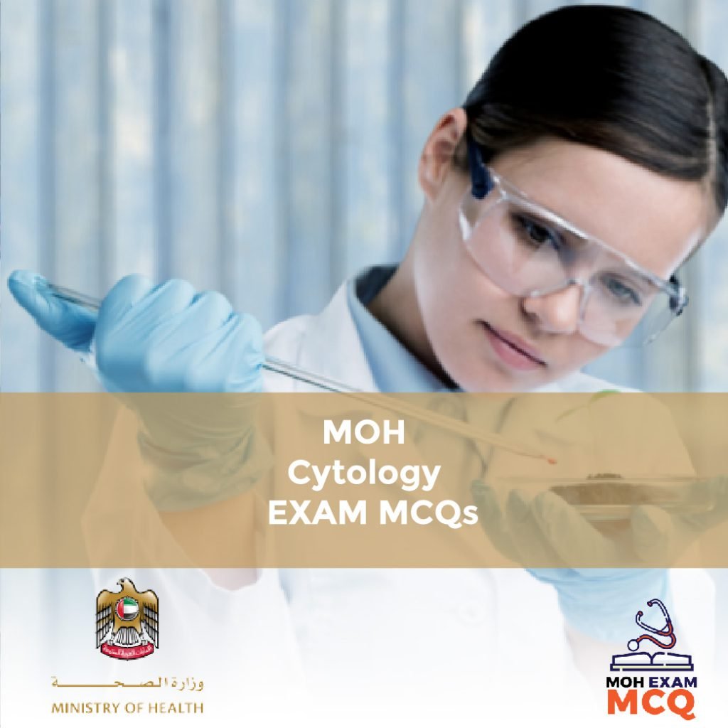 MOH Cytology Exam MCQs - MOHEXAMMCQ MOH Cytology