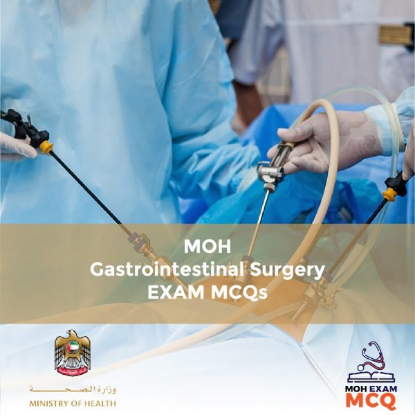 MOH Gastrointestinal Surgery Exam MCQs