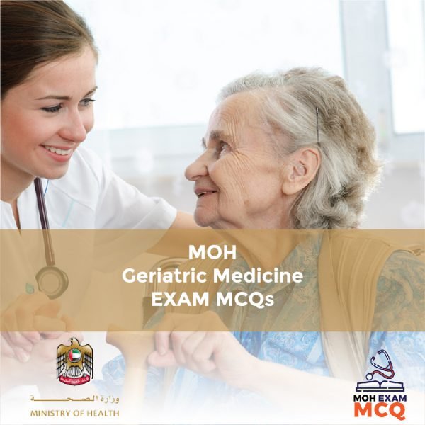 MOH Geriatric Medicine Exam MCQs