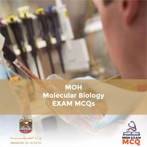 MOH Molecular Biology Exam MCQs