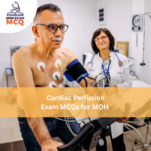 Cardiac Perfusion Exam MCQs for MOH