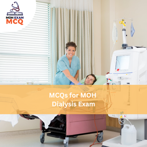 MCQs for MOH Dialysis Exam