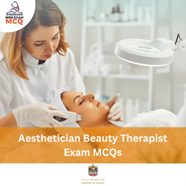 MOH Aesthetician Beauty Therapist Exam MCQs