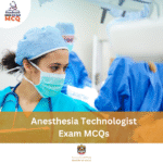MOH Anesthesia Technologist Exam MCQs