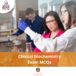 MOH Clinical Biochemistry Exam MCQs