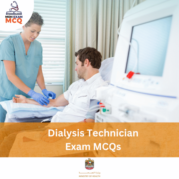 MOH Dialysis Technician Exam MCQs