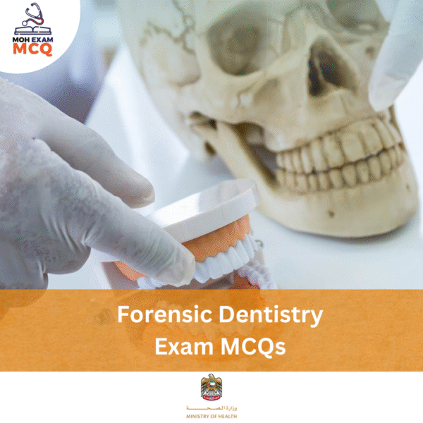 MOH Forensic Dentistry Exam MCQs