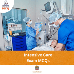 MOH Intensive Care Exam MCQs