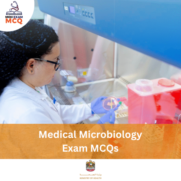 MOH Medical Microbiology Exam MCQs
