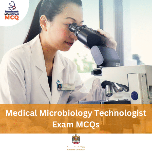 MOH Medical Microbiology Technologist Exam MCQs
