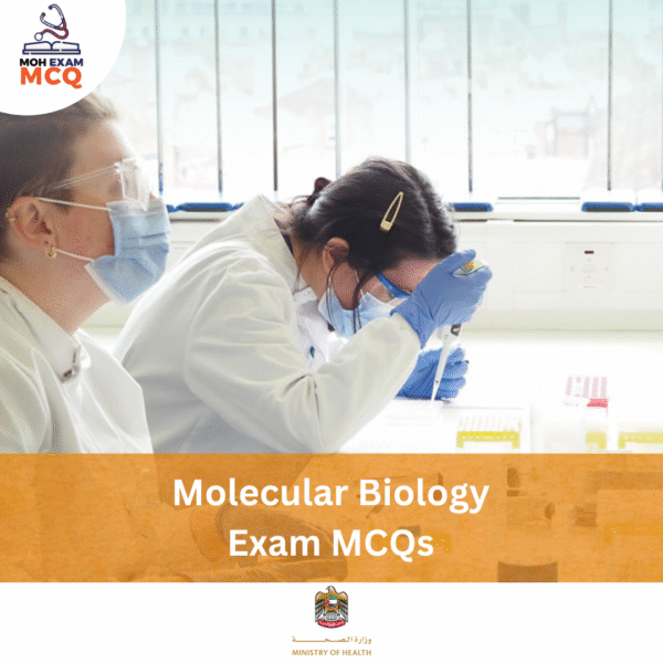 MOH Molecular Biology Exam MCQs