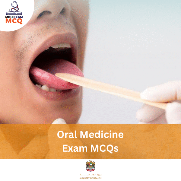 MOH Oral Medicine Exam MCQs