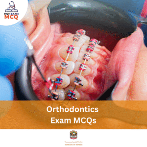 MOH Orthodontics Exam MCQs