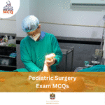 MOH Pediatric Surgery Exam MCQs