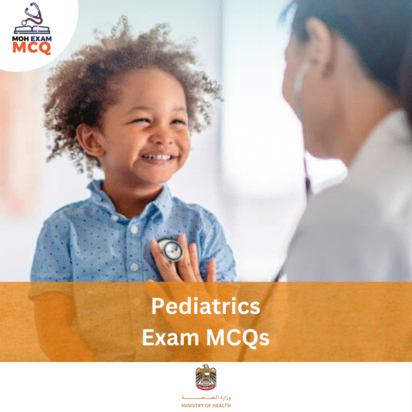 MOH Pediatrics Exam MCQs