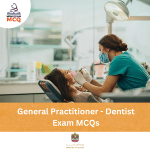 MOH General Practitioner Dentist Exam MCQs