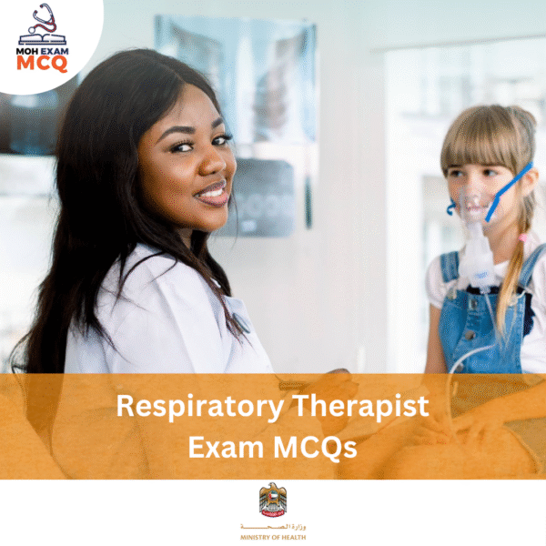 MOH Respiratory Therapist Exam MCQs