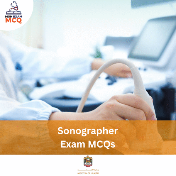 MOH Sonographer Exam MCQs