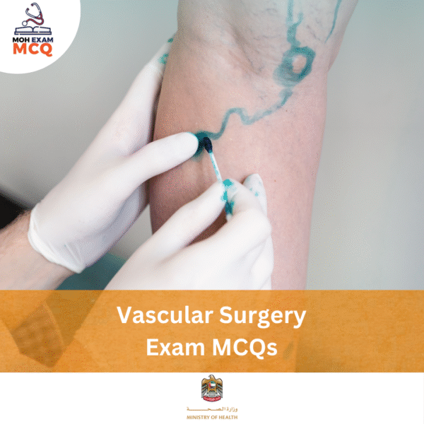 MOH Vascular Surgery Exam MCQs