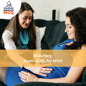 Midwifery Exam MCQs for MOH