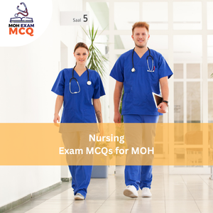 Nursing Exam MCQs for MOH
